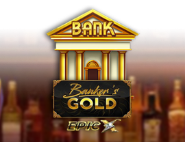 Banker's Gold Epic X