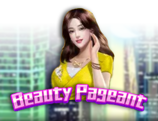 Beauty Pageant