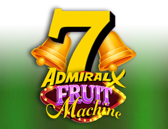 AdmiralX Fruit Machine