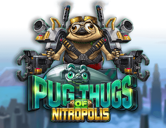 Pug Thugs of Nitropolis