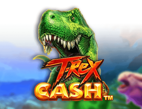 T Rex Cash