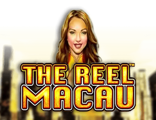 The Reel Macau