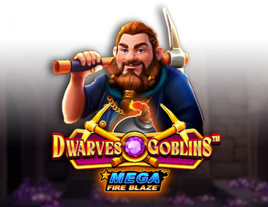 Mega Fire Blaze: Dwarves And Goblins