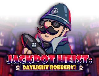 Jackpot Heist Daylight Robbery