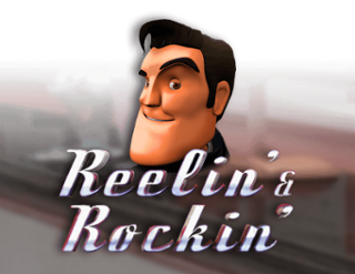 Reelin' & Rockin'