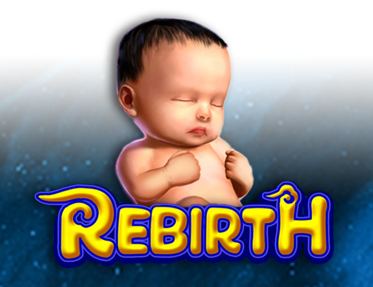 Rebirth