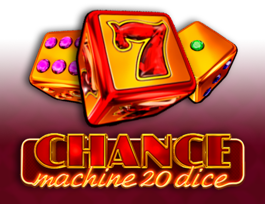 Chance Machine 20 Dice