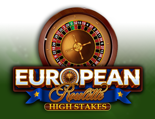 European Roulette High Stakes