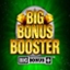 Big Bonus Booster