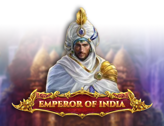 Emperor of India