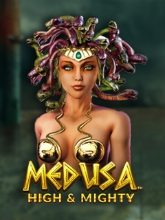 Medusa High and Mighty