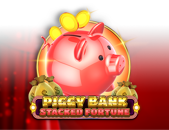 Piggy Bank - Stacked Fortune