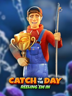 Catch of the Day Reeling Em In