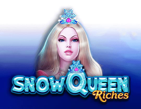 Snow Queen Riches