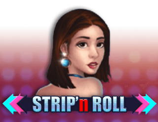 Strip n Roll