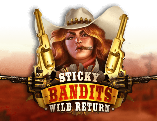 Sticky Bandits: Wild Return