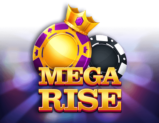 Mega Rise