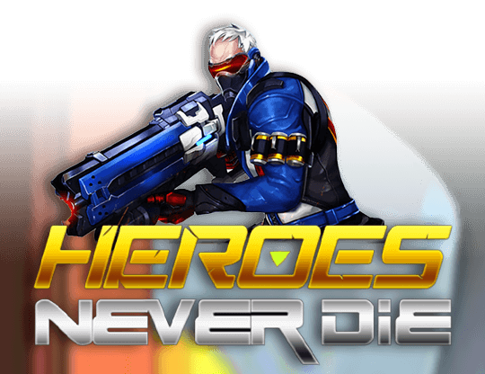 Heroes Never Die