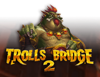 Trolls Bridge 2