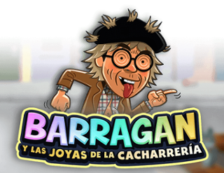 Barragán Y Las Joyas De La Cacharrería