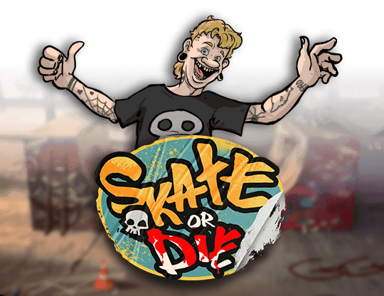 Skate or Die