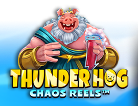 Thunder Hog Chaos Reels