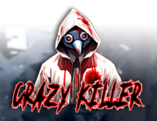 Crazy Killer