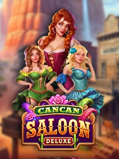 Can can Saloon Deluxe