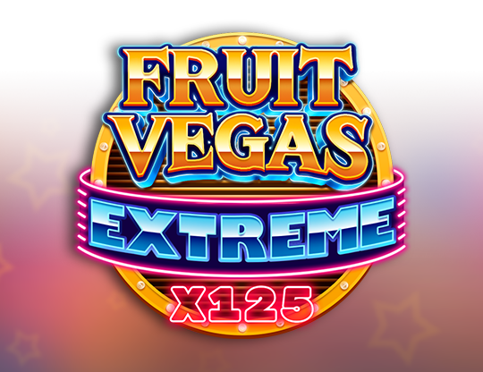 Fruit Vegas Extreme x125