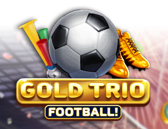 Gold Trio: Football!