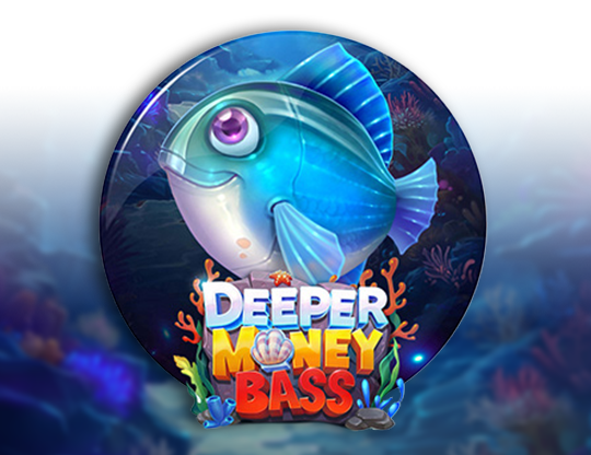 Deeper Money Bass
