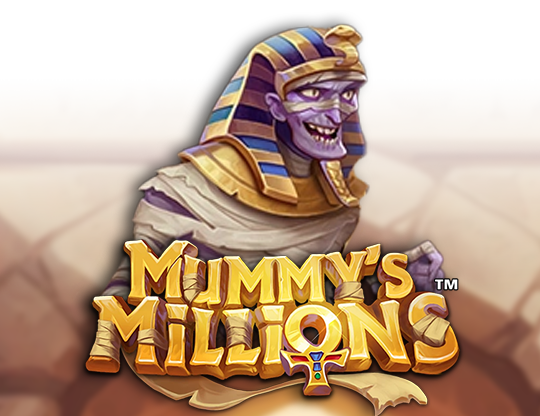Mummy’s Millions