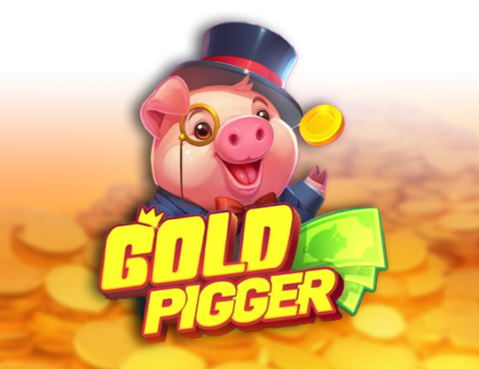 Gold Pigger