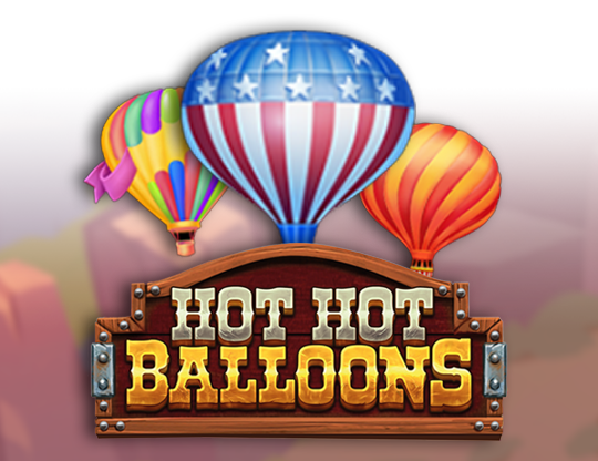 Hot Hot Balloons
