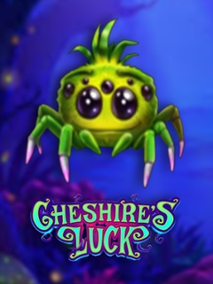 Cheshire's Luck